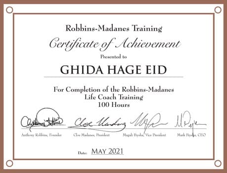 Robbins-Madanes Training certificate of achievement for Ghida Hage Eid, Life Coach Training, 100 hours, May 2021