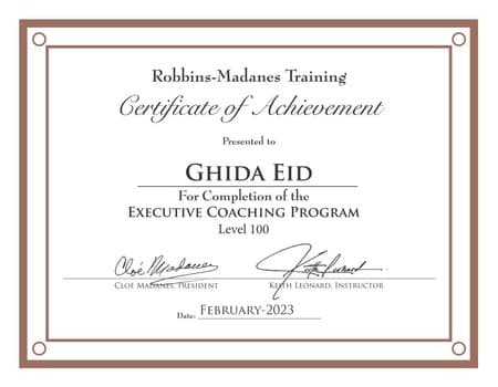 Certificate of Achievement: Ghida Eid, Robbins-Madanes Executive Coaching Program, Level 100, February 2023
